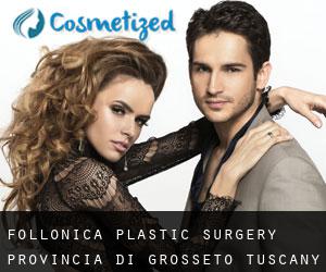Follonica plastic surgery (Provincia di Grosseto, Tuscany)
