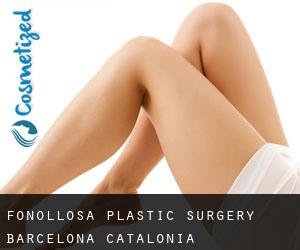 Fonollosa plastic surgery (Barcelona, Catalonia)