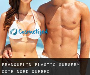 Franquelin plastic surgery (Côte-Nord, Quebec)