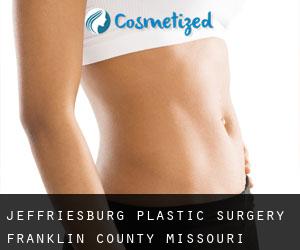 Jeffriesburg plastic surgery (Franklin County, Missouri)
