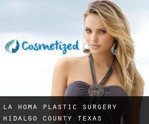 La Homa plastic surgery (Hidalgo County, Texas)