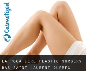 La Pocatière plastic surgery (Bas-Saint-Laurent, Quebec)