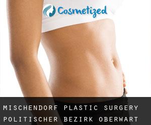 Mischendorf plastic surgery (Politischer Bezirk Oberwart, Burgenland)